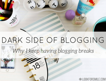blogging breaks - blog - Lookforsmile.com