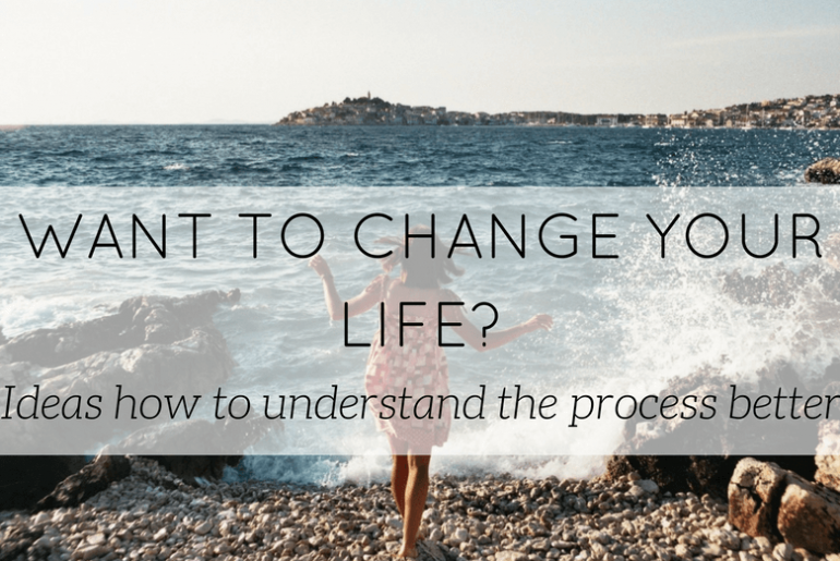 how to make change in life - blog - Lookforsmile.com